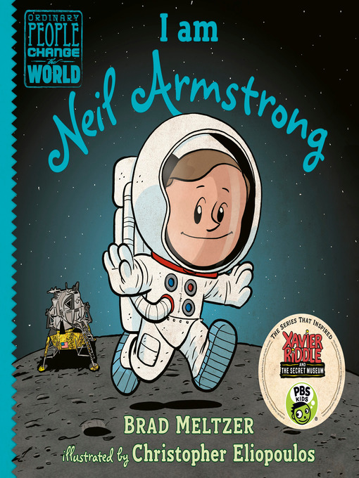 Title details for I am Neil Armstrong by Brad Meltzer - Available